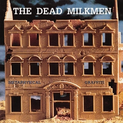 The Dead Milkmen Metaphysical Graffiti - LTD (LP+7"