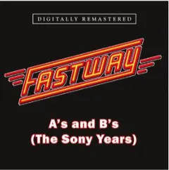 Fastway A's And B's (The Sony Years) (CD)