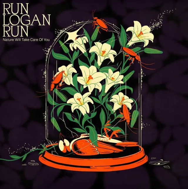 Run Logan Run Nature Will Take Care Of You (LP) 
