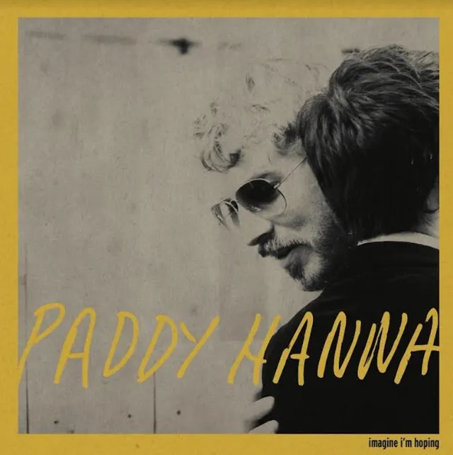 Paddy Hanna Imagine I'm Hoping (LP) 