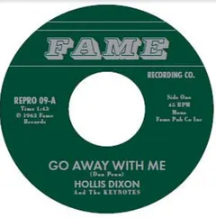 Hollis Dixon Go Away With Me - LTD (7")