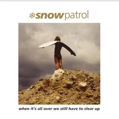 Snow Patrol When It's All Over We Still Have To…(LP)