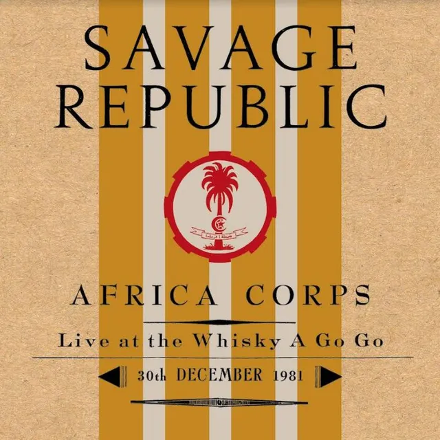 Savage Republic Afro Corps Live At Whiskey A… - LTD (LP) 