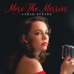 Sarah Reeves More The Merrier (LP)