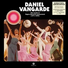 Daniel Vangarde The Vaults Of Zagora Records… (2LP)