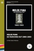 Petter Haakon Pettersson Molde Punx - Go Marching Out 1980… (BOK)
