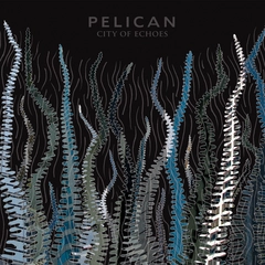 Pelican City Of Echoes - LTD (2LP)