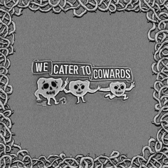 Oozing Wound We Cater To Cowards (LP)