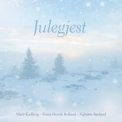Marit Karlberg, Frank Rolland… Julegjest (CD)