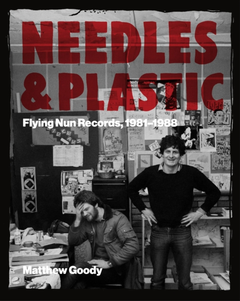 Matthew Goody Needles &amp; Plastic: Flying Nun… (BOK)