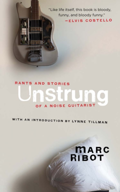 Marc Ribot Unstrung (BOK)