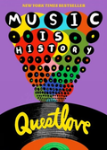 Questlove (Ahmir Thompson) Music Is History (BOK)