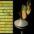 Bill Bruford &amp; Earthworks Footloose And Fancy Free… (2CD+DVD)