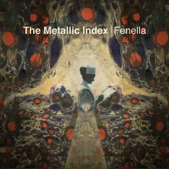 Fenella The Metallic Index (LP)