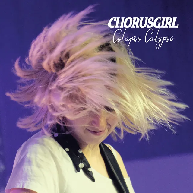 Chorusgirl Collapso Calypso (LP) 