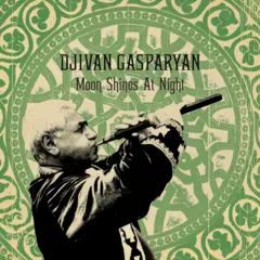 Djivan Gasparyan Moon Shines At Night (LP)