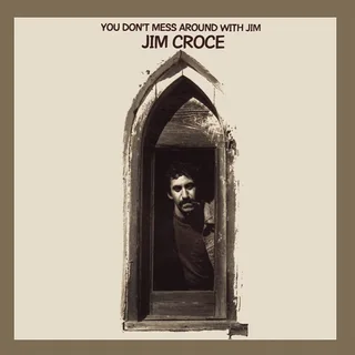 Jim Croce You Don't Mess Around With Jim (CD)