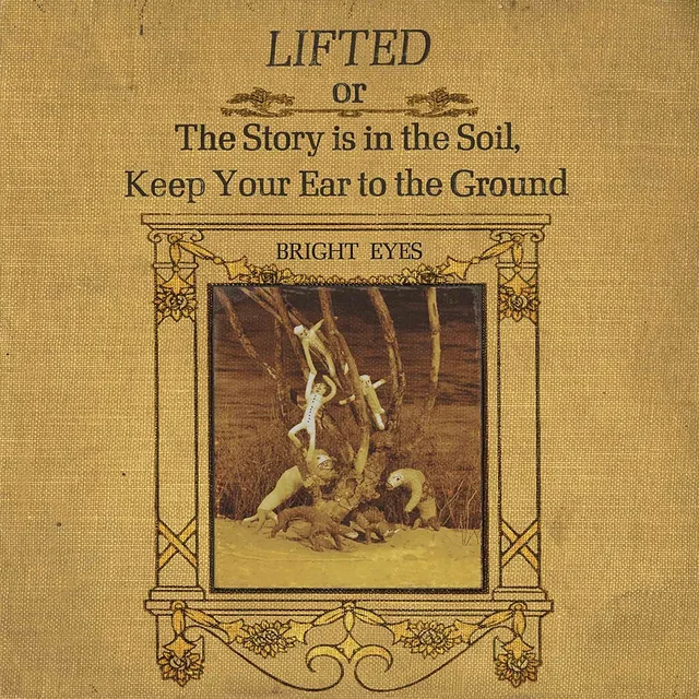Bright Eyes Lifted Or The Story Is In The Soil…(2LP) 