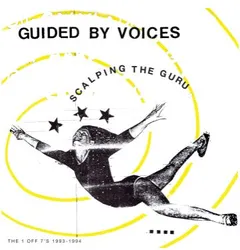 Guided By Voices Scalping The Guru (CD)