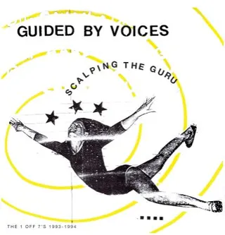 Guided By Voices Scalping The Guru (CD)