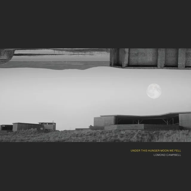 Lomond Campbell Under This Hunger Moon We Fell (CD) 
