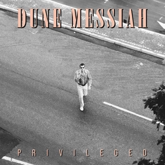Dune Messiah Privileged (LP)