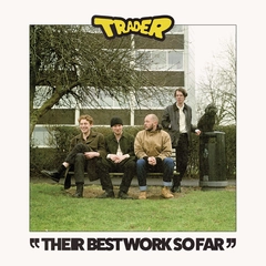Trader Their Best Work So Far (LP)
