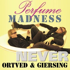 NEVER / Ortved &amp; Giersing Perfume Madness (LP)