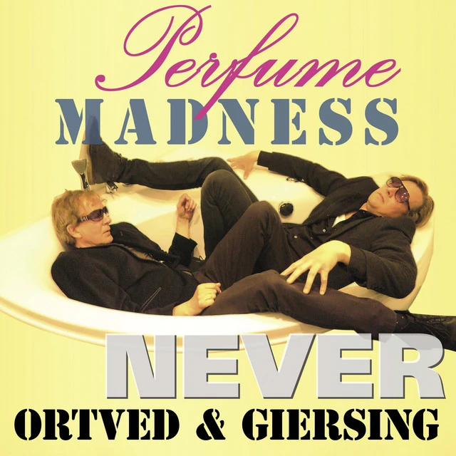 NEVER / Ortved & Giersing Perfume Madness (LP) 