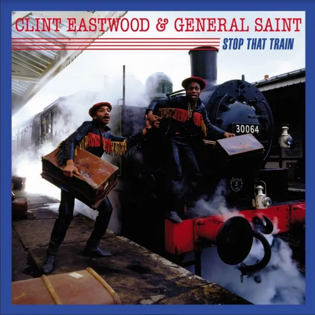 Clint Eastwood & General Saint Stop That Train (LP) 
