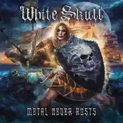White Skull Metal Never Rusts (CD)