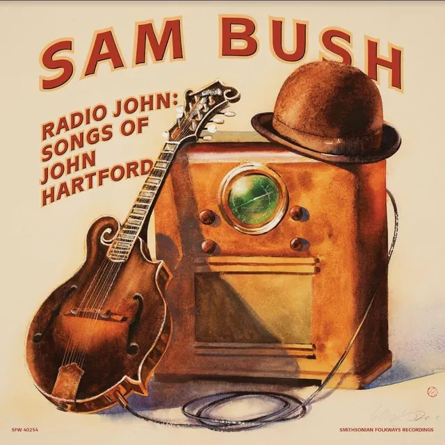 Sam Bush Radio John: Songs Of John Hartford (LP) 