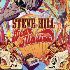 Steve Hill Dear Illusion (LP)