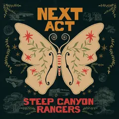 Steep Canyon Rangers Next Act - LTD (LP)