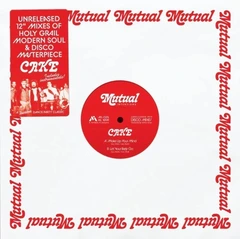 Cake (Soul) Make Up Your Mind/Let Your Body Go (12")