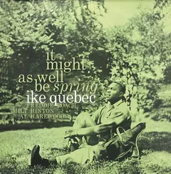 Ike Quebec It Might As Well Be Spring - LTD (LP)