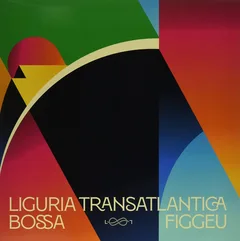 Diverse Artister Liguria Transatlantica/Bossa Figgeu (LP)