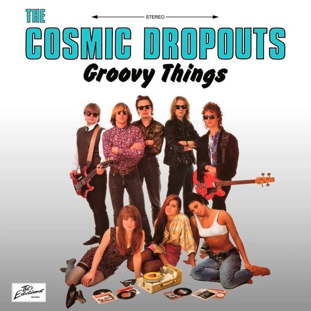 The Cosmic Dropouts Groovy Things (LP) 