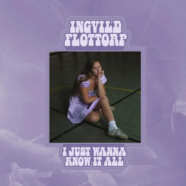 Ingvild Flottorp I Just Wanna Know It All (LP) 