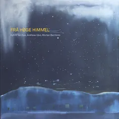 Åshild Vetrhus/Andreas Ulvo/M. Barrikmo Frå Høge Himmel (LP)