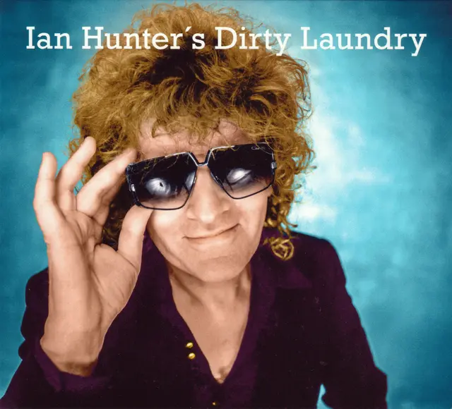 Ian Hunter Dirty Laundry (CD) 