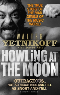 Walter Yetnikoff Howling At The Moon (BOK)
