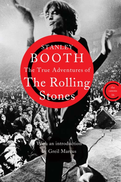 Stanley Booth The True Adventures Of The Rolling…(BOK)