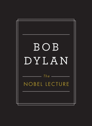 Bob Dylan The Nobel Lecture (BOK)