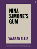 Warren Ellis Nina Simone's Gum (BOK)