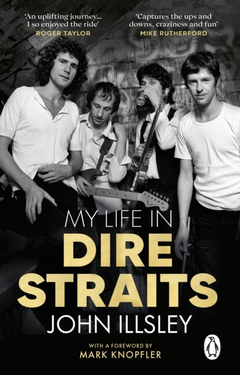 John Illsley My Life In Dire Straits (BOK)