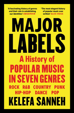 Kelefa Sanneh Major Labels: A History Of Popular…(BOK)