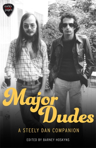 Barney Hoskyns Major Dudes: A Steely Dan… (BOK)