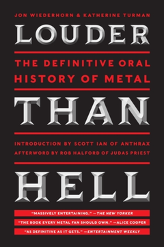 Jon Wiederhorn &amp; Katherine Turman Louder Than Hell: The Definitive… (BOK)