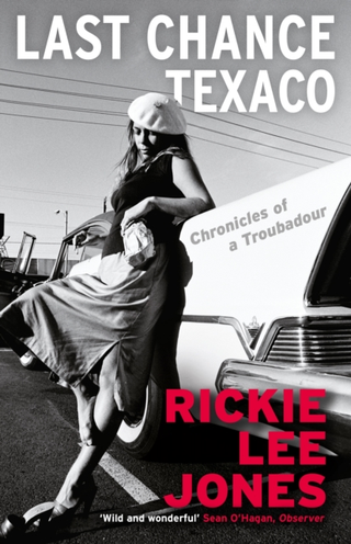 Rickie Lee Jones Last Chance Texaco (BOK)